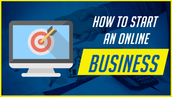 How To Start An Online Business